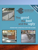 The good the bad and the ugly: design and construction for access