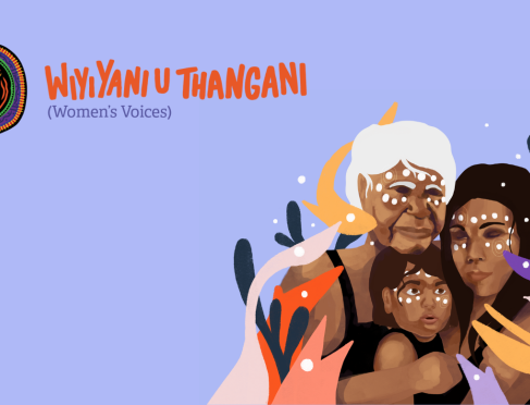 pale blue banner with graphic of 3 generations of First Nations women, with Wiyi Yani U Thangani (Women's Voices) logo